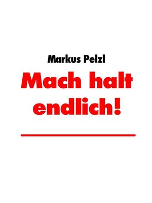 cover image of Mach halt endlich!